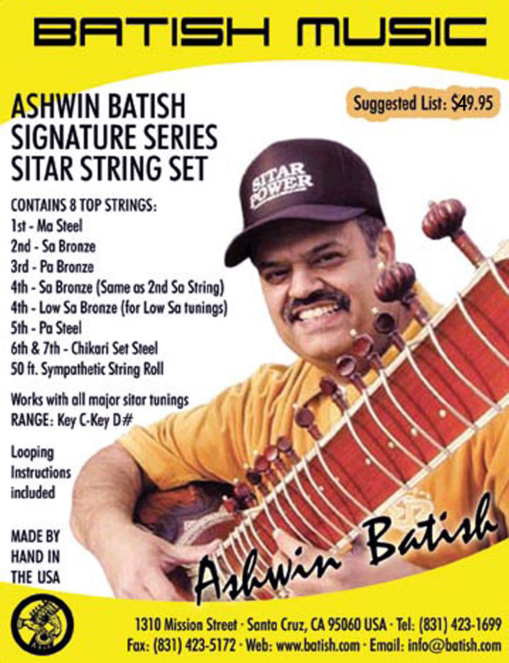 Sitar String Set
Batish Style
Batish Standard Sitar String Set: This contains 7 individually packed main and 13 sympathetic strings in a roll.  The 2nd and 4th strings are the same gauge. These strings are very high grade and are packed with instructions for  installation. All strings are carefully cut and wrapped at our facility in Santa Cruz and are some of the best  grade strings available. These are the same strings used by Ashwin Batish himself! 